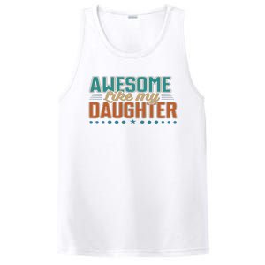 Dad Awesome like my daughter father's day from daughter PosiCharge Competitor Tank