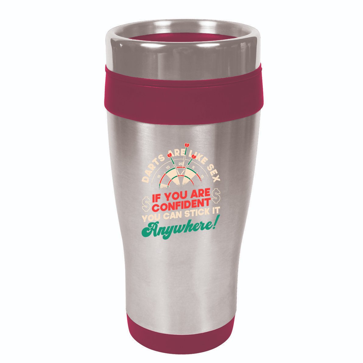 Darts Are Like Sex You Are Confident Stick Anywhere Darts 16oz Travel Tumbler
