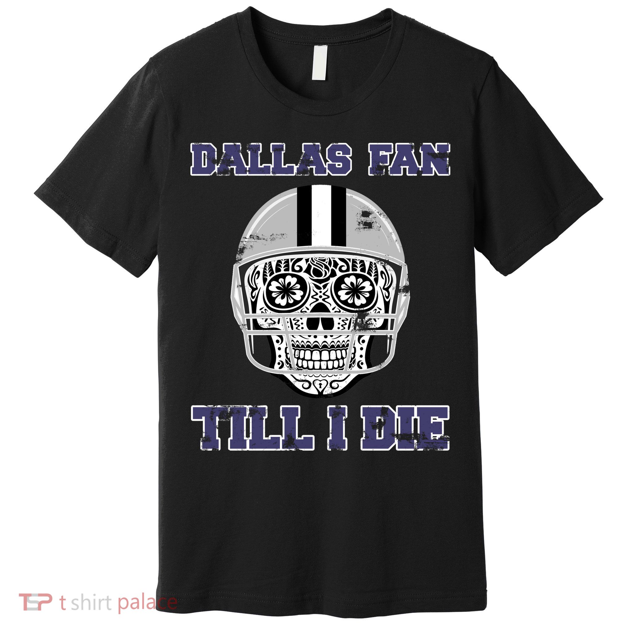 Dallas Fan Till I Die Premium T-Shirt