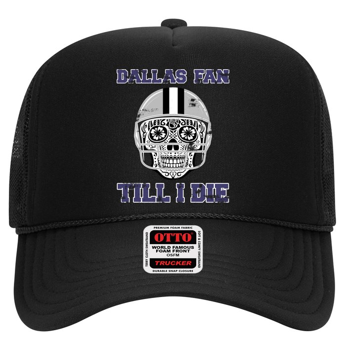 Dallas Fan Till I Die Trucker Hat