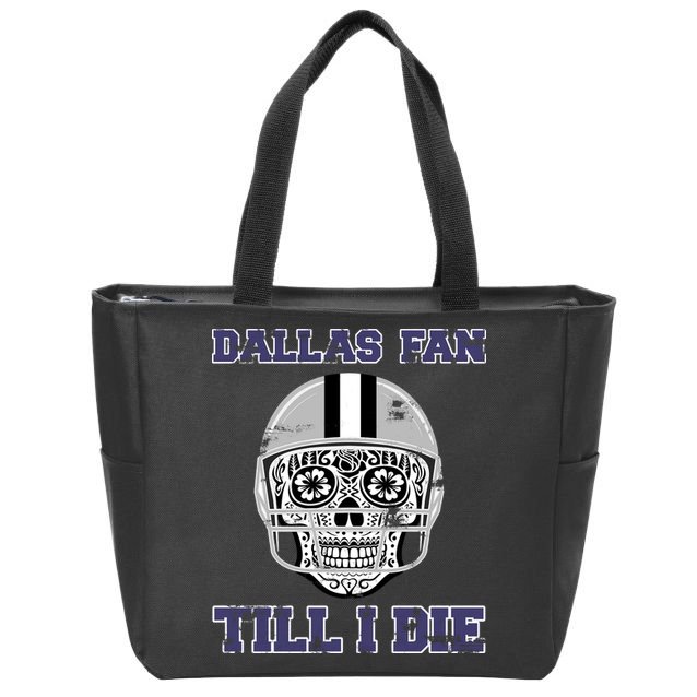 Dallas Fan Till I Die Zip Tote Bag
