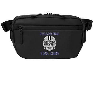 Dallas Fan Till I Die Crossbody Pack