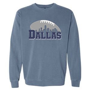 Dallas Texas Skyline City Football Fan Garment-Dyed Sweatshirt