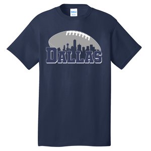 Dallas Texas Skyline City Football Fan Tall T-Shirt