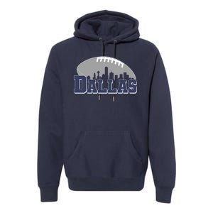 Dallas Texas Skyline City Football Fan Premium Hoodie