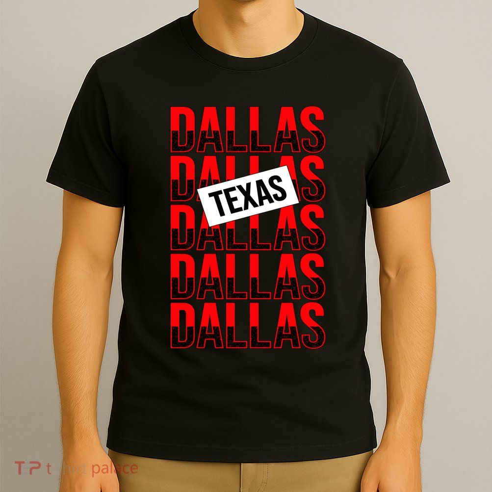 Dallas Texas Typography T-Shirt