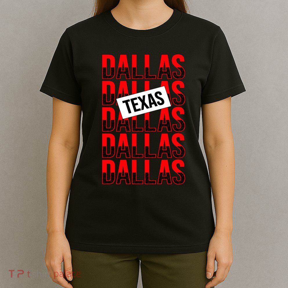 Dallas Texas Typography T-Shirt