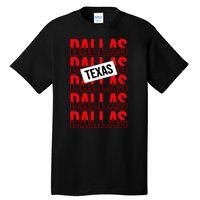 Dallas Texas Typography Tall T-Shirt