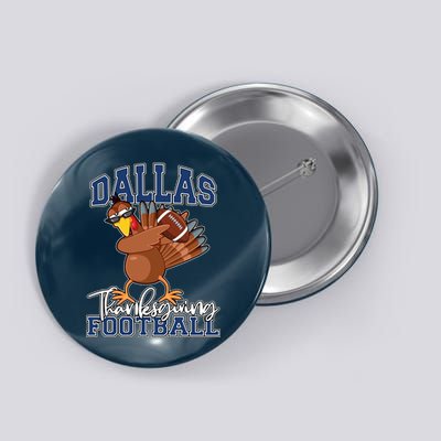 Dallas Thanksgiving Football Fan Button