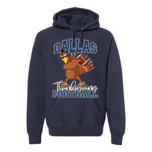 Dallas Thanksgiving Football Fan Premium Hoodie