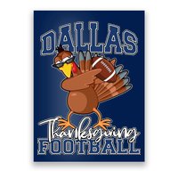 Dallas Thanksgiving Football Fan Poster