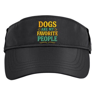 Dogs Are My Favorite People Adult Drive Performance Visor