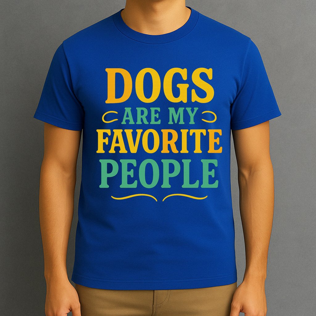 Dogs Are My Favorite People T-Shirt