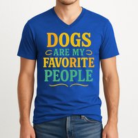 Dogs Are My Favorite People V-Neck T-Shirt