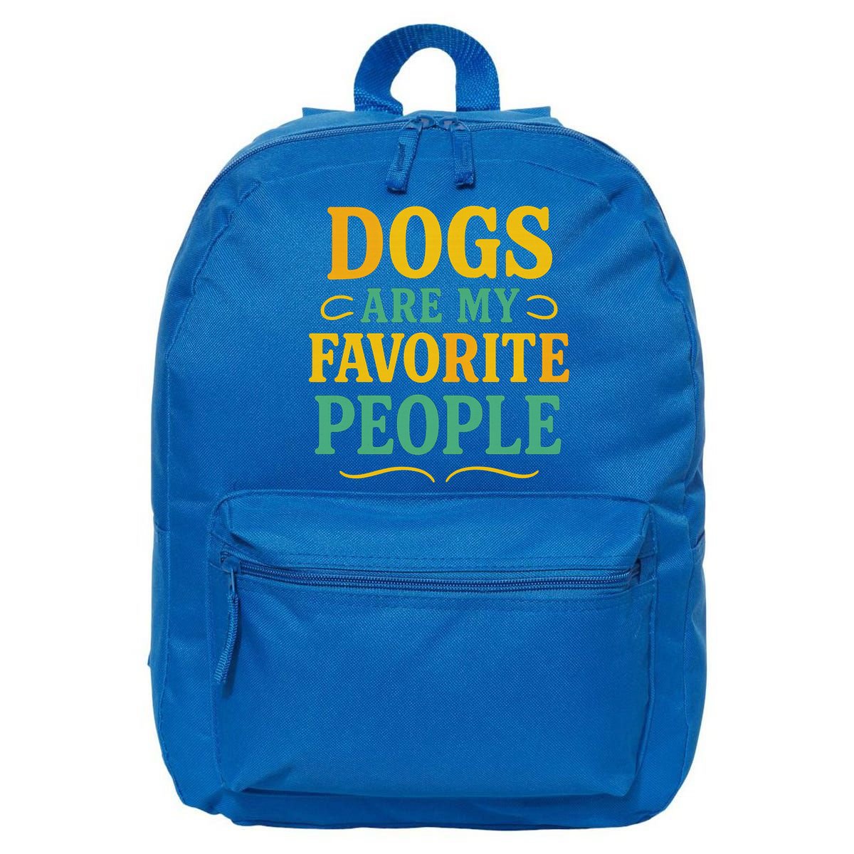Dogs Are My Favorite People 16 in Basic Backpack