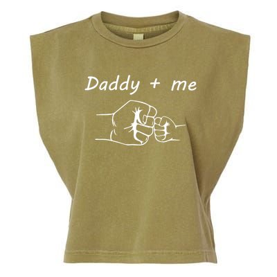 Daddy And Me Best Dad Ever Fist Bump Funny Fathers Day Funny Gift Garment-Dyed Women's Muscle Tee