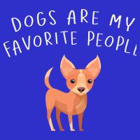 Dogs Are My Favorite People Chihuahua Gift T-Shirt
