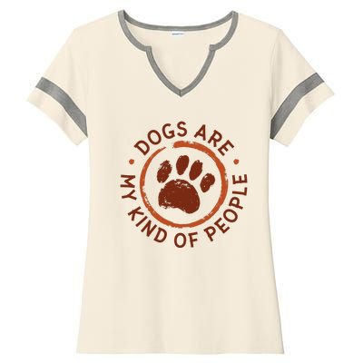 Dogs Are My Kind Of People Paw Ladies Halftime Notch Neck Tee