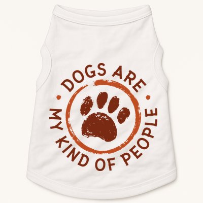 Dogs Are My Kind Of People Paw Doggie Tank
