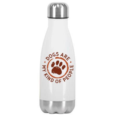 Dogs Are My Kind Of People Paw Stainless Steel Insulated Water Bottle