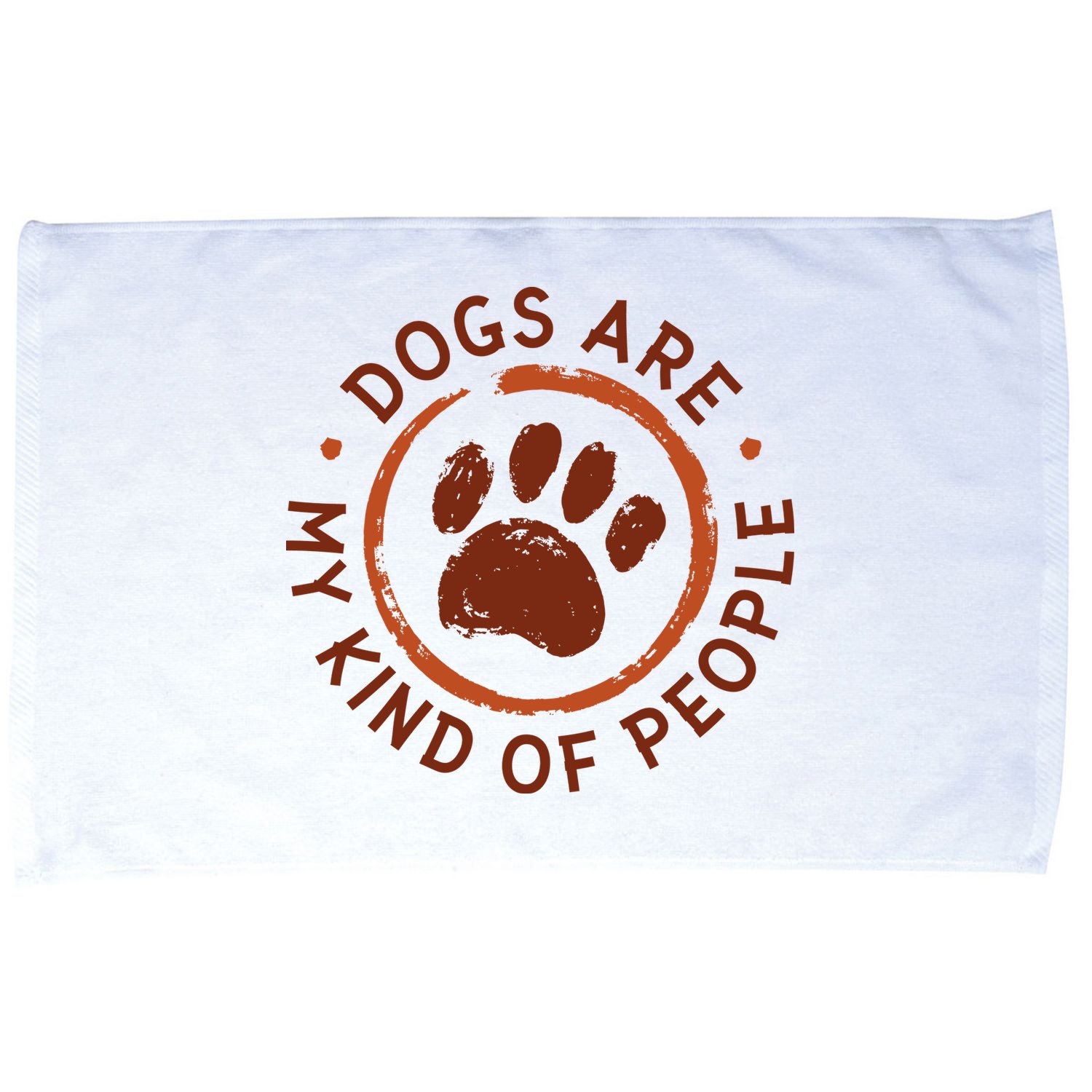 Dogs Are My Kind Of People Paw Microfiber Hand Towel