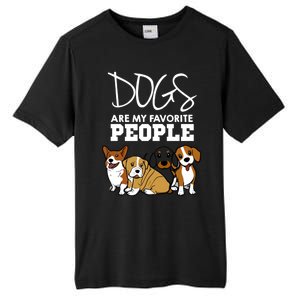 Dogs Are My Favorite People Dog Lover Gift Tall Fusion ChromaSoft Performance T-Shirt