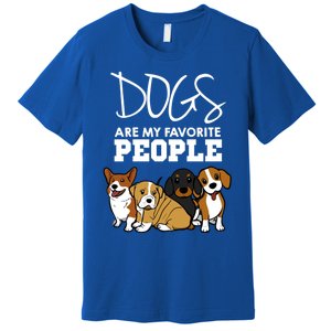 Dogs Are My Favorite People Dog Lover Gift Premium T-Shirt