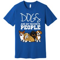 Dogs Are My Favorite People Dog Lover Gift Premium T-Shirt