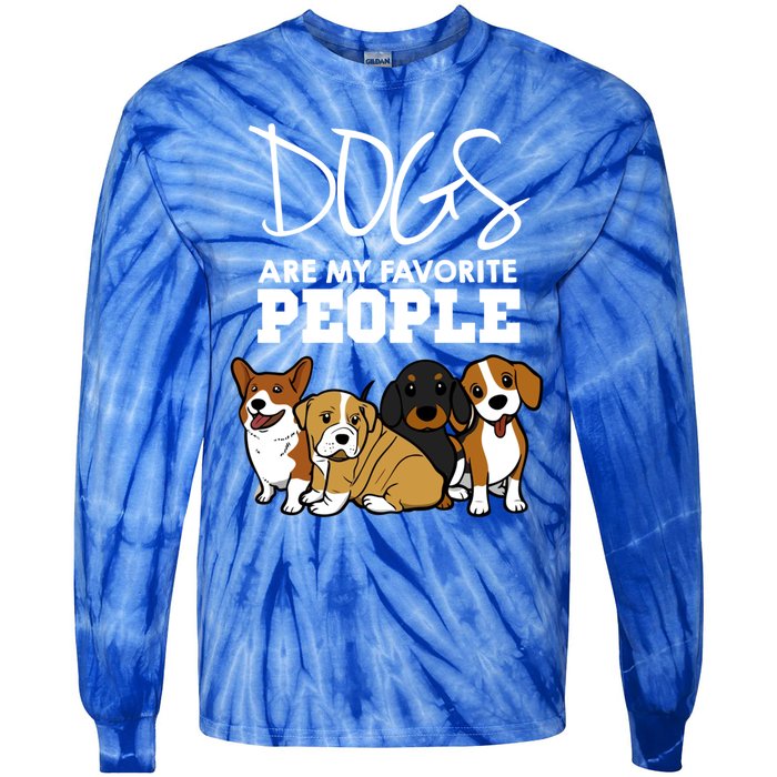 Dogs Are My Favorite People Dog Lover Gift Tie-Dye Long Sleeve Shirt