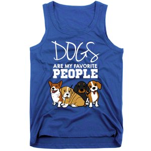 Dogs Are My Favorite People Dog Lover Gift Tank Top