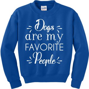 Dogs Are My Favorite People Gift Kids Sweatshirt