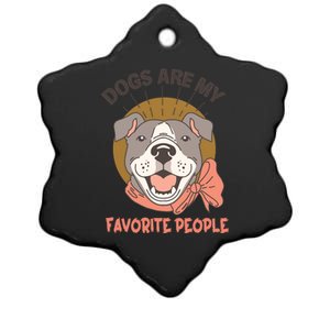 Dogs Are My Favorite People Cool Gift Ceramic Star Ornament