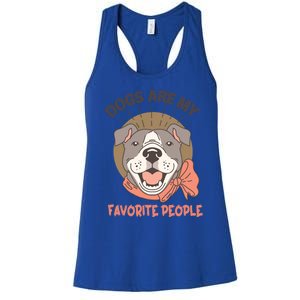 Dogs Are My Favorite People Cool Gift Women's Racerback Tank