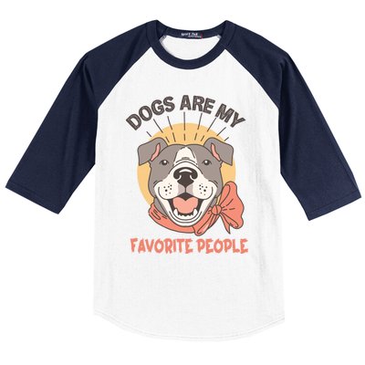 Dogs Are My Favorite People Cool Gift Baseball Sleeve Shirt