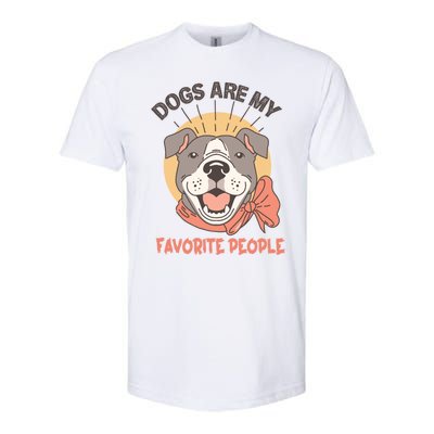 Dogs Are My Favorite People Cool Gift Softstyle® CVC T-Shirt