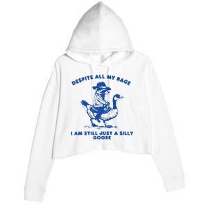 Despite All My Rage I Am Still A Silly Goose Meme Cowboy Raccoon Crop Fleece Hoodie