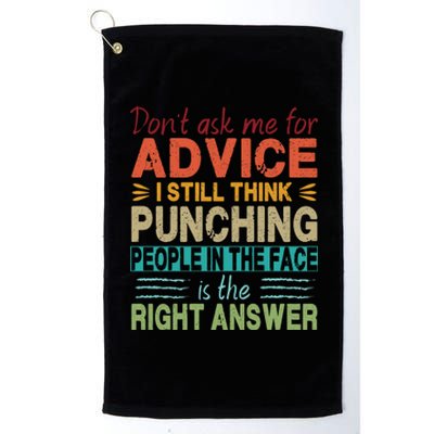 Don't Ask Me For Advice Retro Platinum Collection Golf Towel