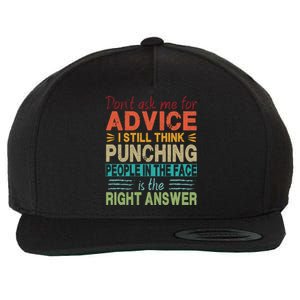 Don't Ask Me For Advice Retro Wool Snapback Cap