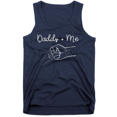 Daddy And Me Best Dad Ever Fist Bump Funny Fathers Day Tank Top