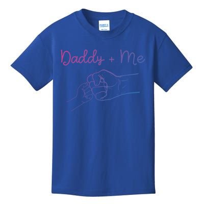 Daddy And Me Best Dad Ever Fist Bump Funny FatherS Day Gift Kids T-Shirt