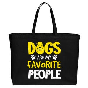 Dogs Are My Favorite People Doggy Pet Animal Lovers Design Meaningful Gift Cotton Canvas Jumbo Tote