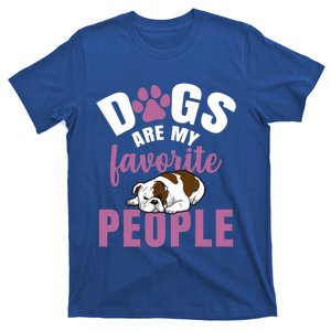 Dogs Are My Favorite People French Bulldog Gift T-Shirt