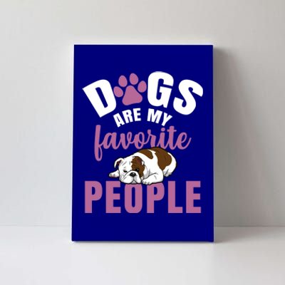 Dogs Are My Favorite People French Bulldog Gift Canvas