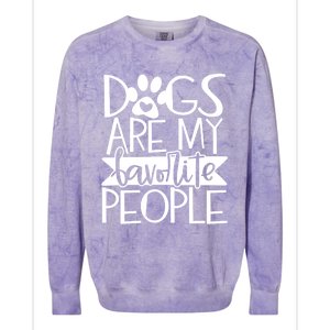 Dogs Are My Favorite People Gift Colorblast Crewneck Sweatshirt