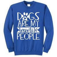 Dogs Are My Favorite People Gift Sweatshirt