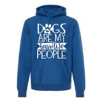 Dogs Are My Favorite People Gift Premium Hoodie