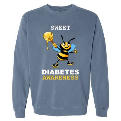 Diabetes Awareness Month Great Gift Sweet Diabetic Bee Diabetes Cool Gift Garment-Dyed Sweatshirt