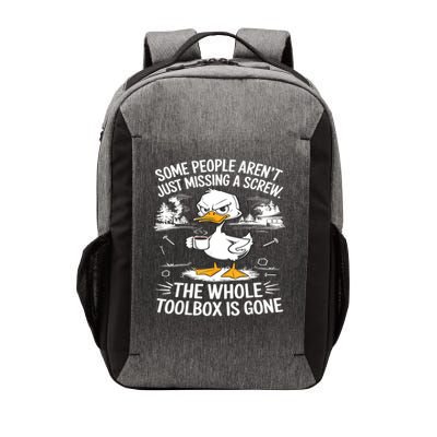  Duck Aren't Missing A Screw The Whole Toolbox Is Gone Vector Backpack