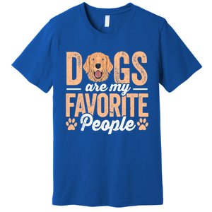 Dogs Are My Favorite People Golden Retriever Lover Gift Premium T-Shirt