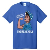 Diabetes Awareness Month Unbreakable Mother T1 T2 Cool Gift Tall T-Shirt